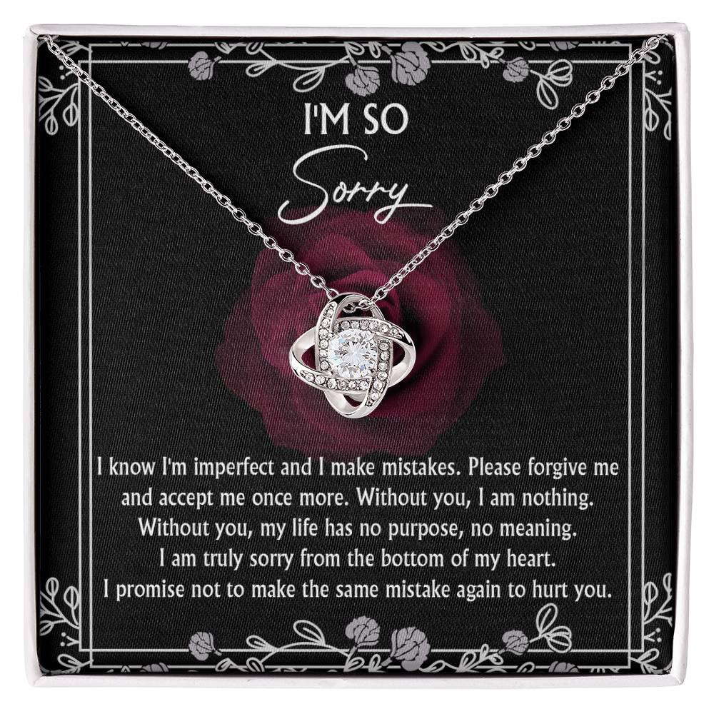 Apology Gift for Girlfriend, Wife, Soulmate - Sorry, I Am Nothing - Love Knot Pendant Necklace - Mallard Moon Gift Shop
