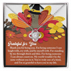 Thanksgiving Gift for Her – “Grateful for You” Necklace with Message Card | Heartfelt Jewelry Gift for Mom, Sister, or Best Friend