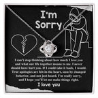 Apology Gift for Girlfriend, Wife, Soulmate - Sorry, Not Just Heard - Love Knot Pendant Necklace