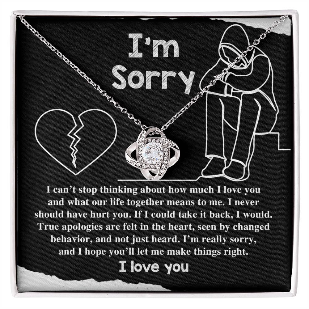 Apology Gift for Girlfriend, Wife, Soulmate - Sorry, Not Just Heard - Love Knot Pendant Necklace - Mallard Moon Gift Shop