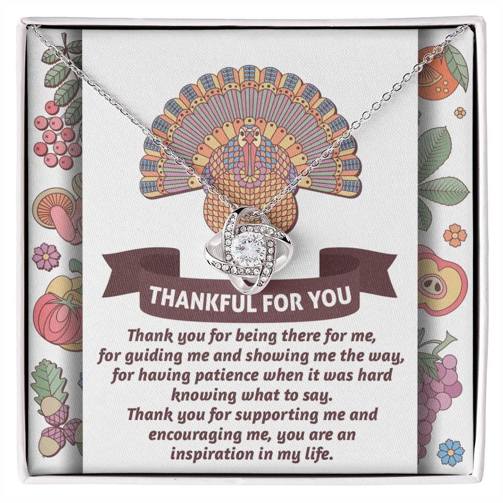 Thanksgiving Gift for Her – “Thankful for You” Love Knot Necklace with Message Card | Gratitude Gift for Mom, Mentor, or Friend