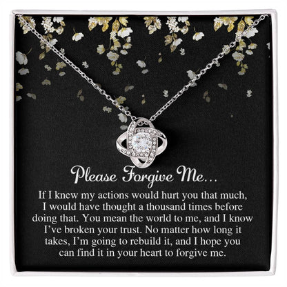 Apology Gift for Girlfriend, Wife, Soulmate - Sorry, Broken Your Trust - Love Knot Pendant Necklace - Mallard Moon Gift Shop