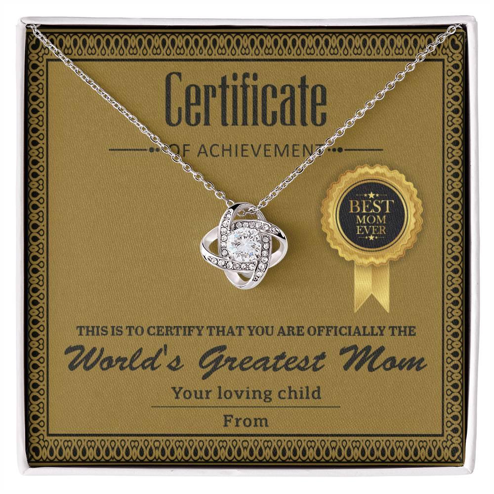 World's Greatest Mom Personalized Certificate of Achievement- Love Knot Necklace - Mallard Moon Gift Shop