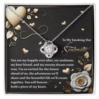 To My Smoking Hot Soulmate - Heartfelt Message Card with Love Knot Necklace