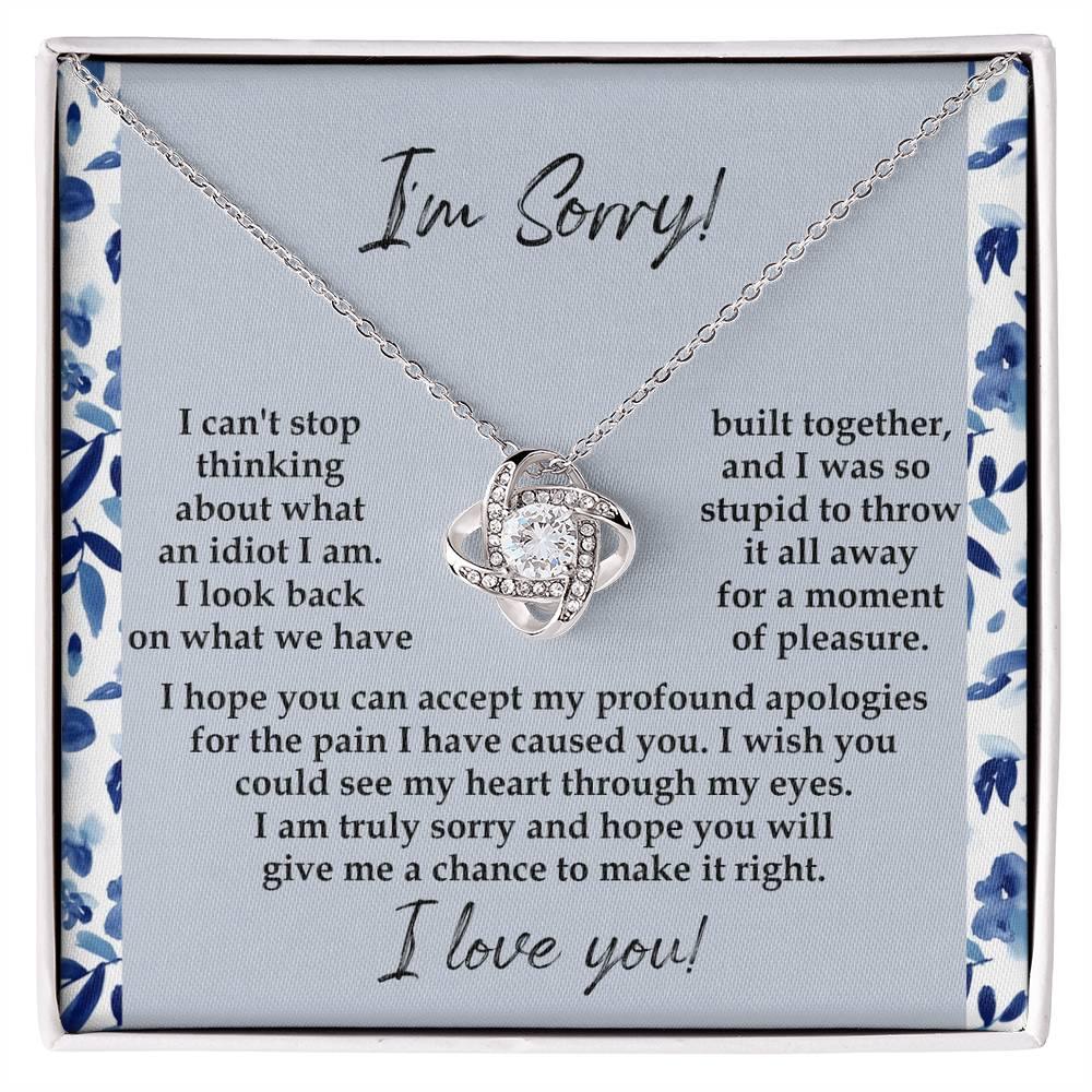 Apology Gift for Girlfriend, Wife, Soulmate - Sorry, Through My Eyes - Love Knot Pendant Necklace - Mallard Moon Gift Shop