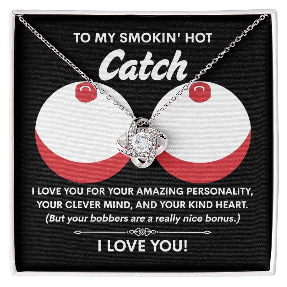 Funny & Romantic Gift for Soulmate - 'Smokin' Hot Catch' Love Knot Necklace and Message Card
