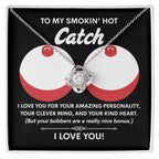 Funny & Romantic Gift for Soulmate - 'Smokin' Hot Catch' Love Knot Necklace and Message Card