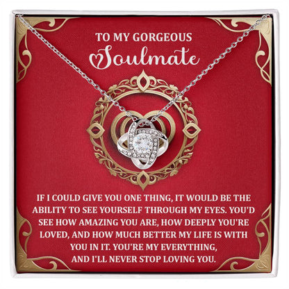 Romantic Anniversary, Valentine's Day Gift for Soulmate, Wife, Girlfriend - Through My Eyes - Love Knot Pendant Necklace - Mallard Moon Gift Shop