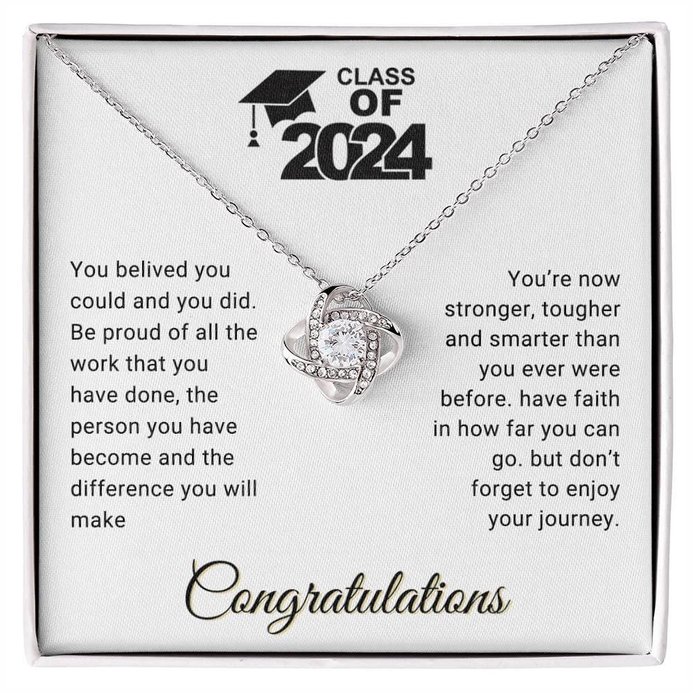 Graduation Gift Class of 2024 You Believed you Could Congratulations Love Knot Pendant Necklace