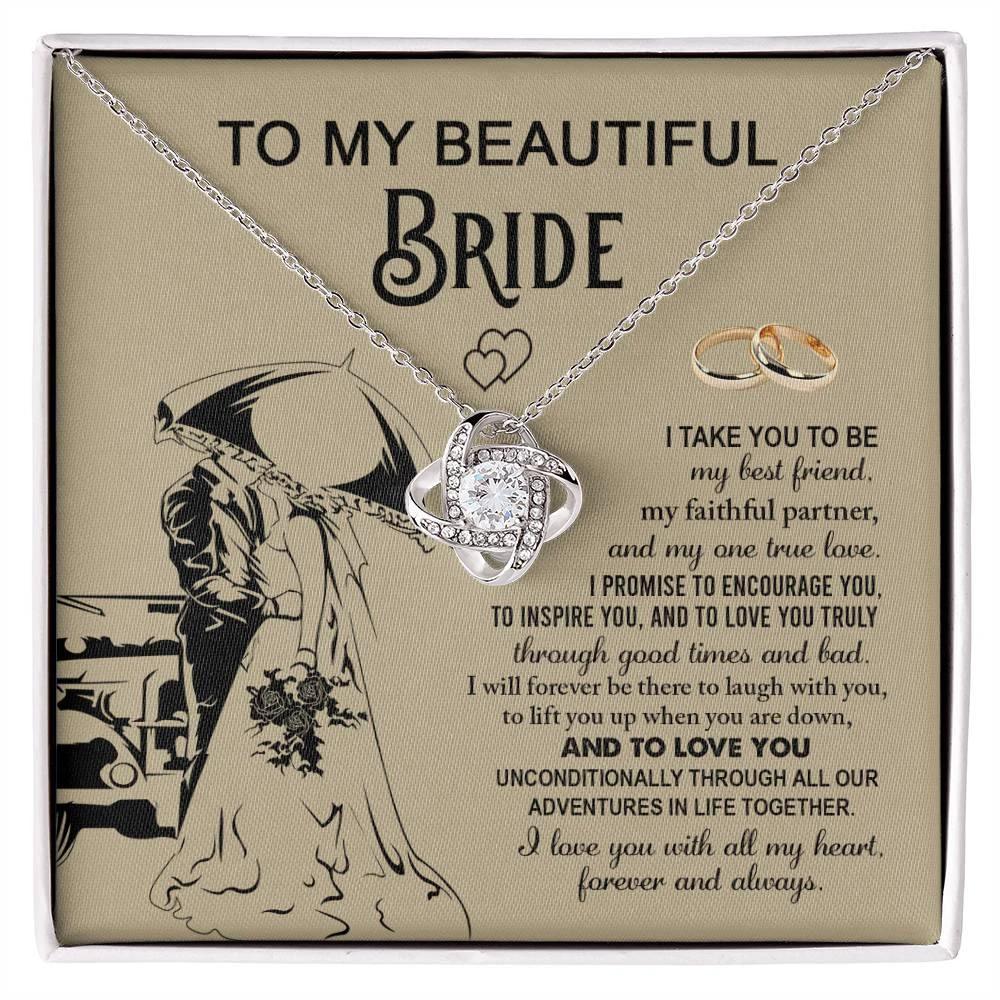 To My Beautiful Bride - My Best Friend, Faithful Partner Love Knot Pendant Necklace Wedding Day Gift
