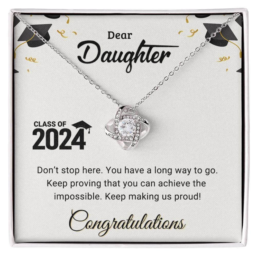 Daughter Graduation Class of 2024 Don't Stop Here Love Knot Pendant Necklace