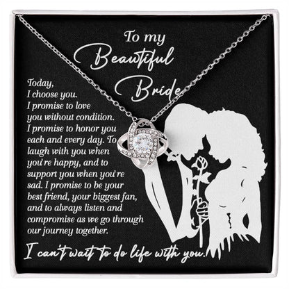 To My Beautiful Bride - I Choose You Love Knot Pendant Necklace Wedding Day Gift from Groom - Mallard Moon Gift Shop