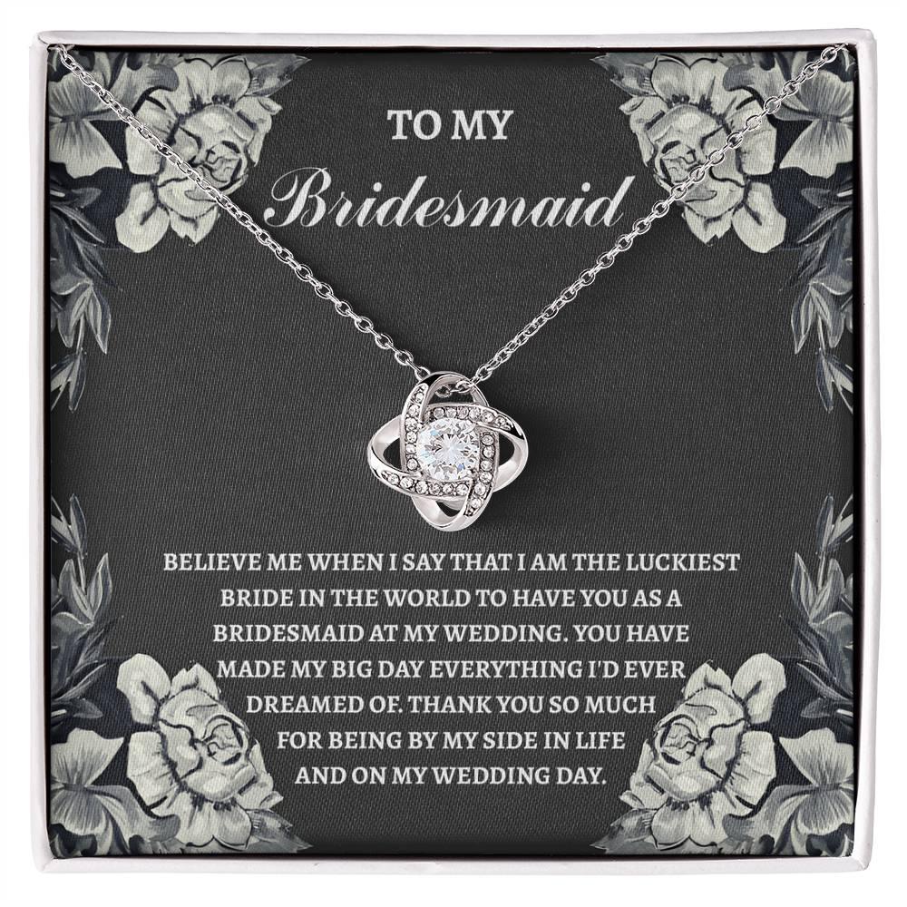 Bridesmaid Wedding Day Gift - The Luckiest Bride - Love Knot Pendant Necklace - Mallard Moon Gift Shop