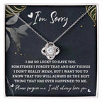 Apology Gift - Sorry, The Best Thing - Love Knot Pendant Necklace