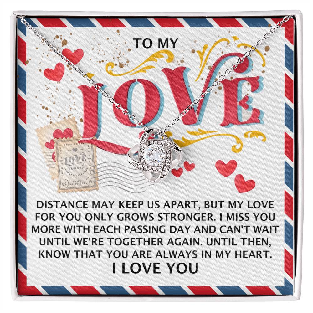 To My Love - Love Knot Necklace – A Heartfelt Gift for Long-Distance Relationships - Mallard Moon Gift Shop