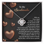 To My Soulmate" Love Knot Necklace – A Heartfelt Valentine’s Day Gift for Your Safe Haven and Forever Love
