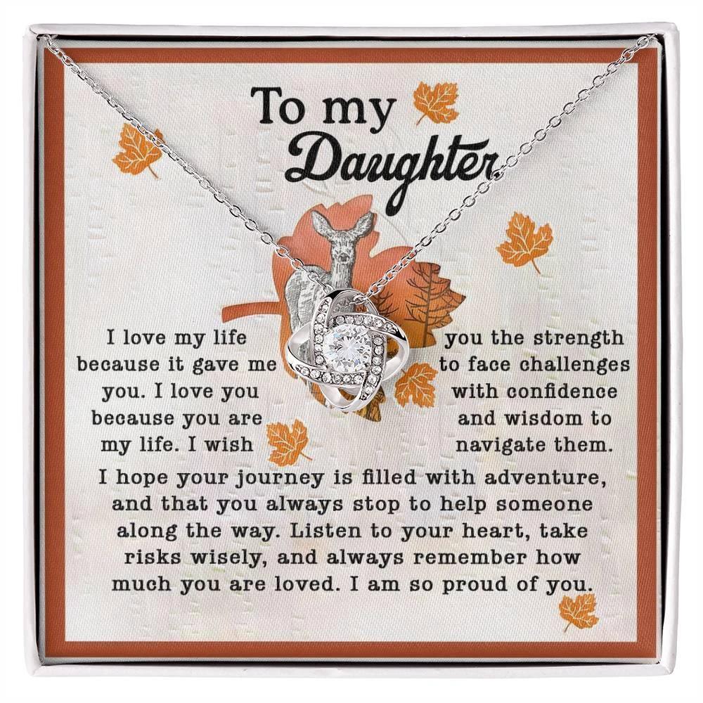 Gift for Daughter - Life Gave Me You - Love Knot Pendant Necklace