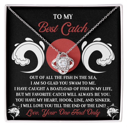 To My Best Catch: Soulmate Love Knot Necklace for the One Who Stole Your Heart - Mallard Moon Gift Shop