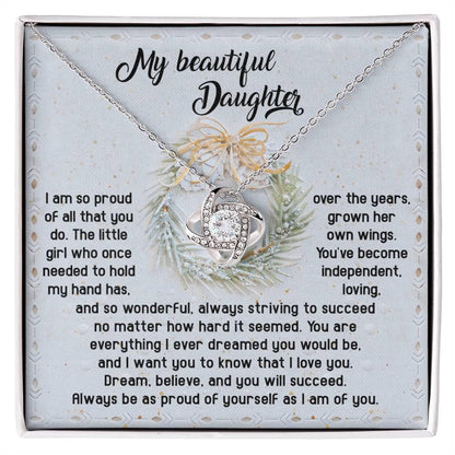 Gift for Daughter - Proud Of Yourself - Love Knot Pendant Necklace - Mallard Moon Gift Shop