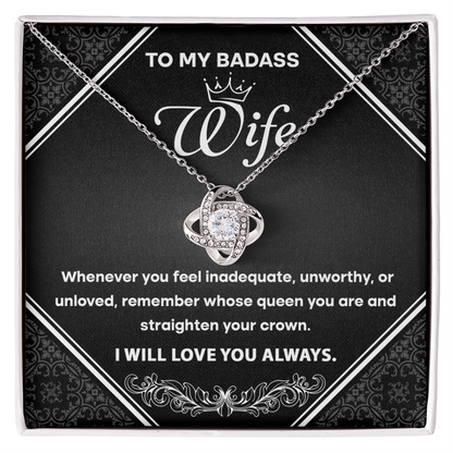 To My Badass Wife - Romantic Love Knot Necklace with Message Card - Empowering Gift for the Queen of My Heart - Mallard Moon Gift Shop
