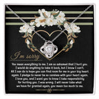 Apology Gift for Girlfriend, Wife, Soulmate - Sorry, Big Heart - Love Knot Pendant Necklace