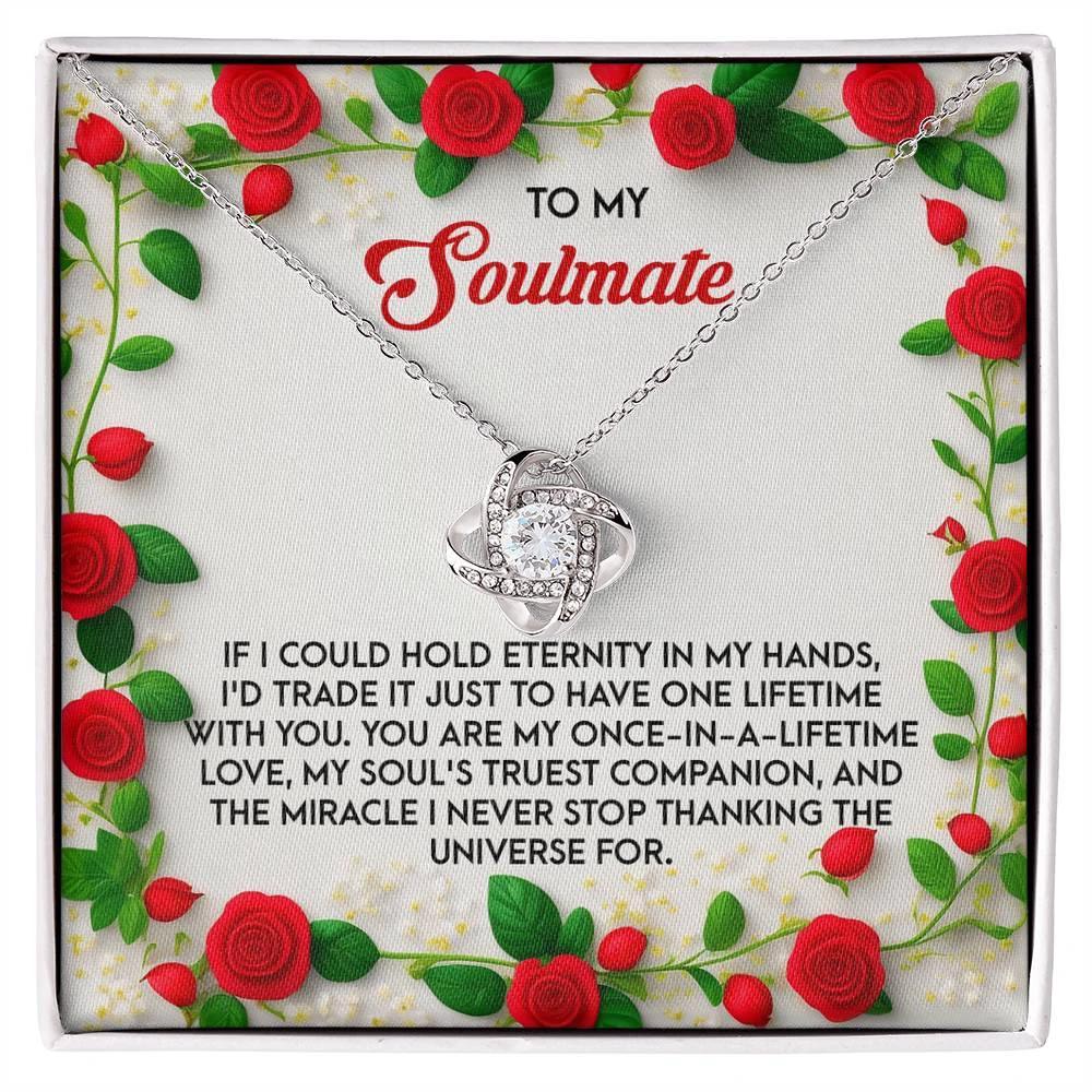 Romantic Anniversary, Valentine's Day Gift for Soulmate, Wife, Girlfriend - One Lifetime - Love Knot Pendant Necklace