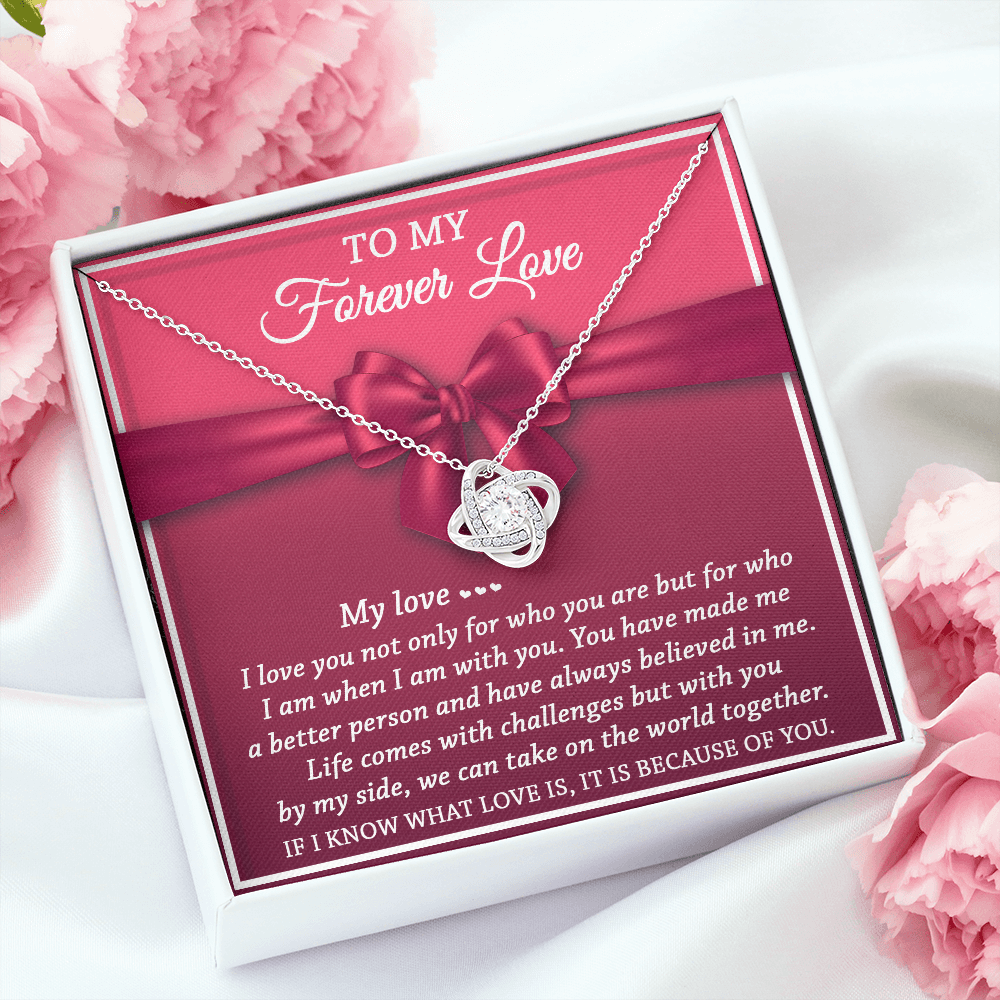 To My Forever Love - Believed In Me - Love Knot Necklace - Mallard Moon Gift Shop