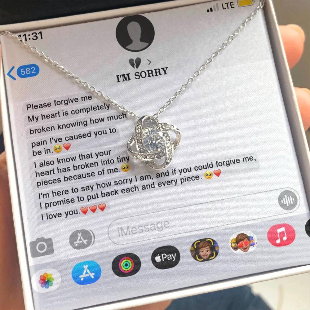 Gift for Girlfriend, Wife - Sorry, Completely Broken - Love Knot Pendant Necklace