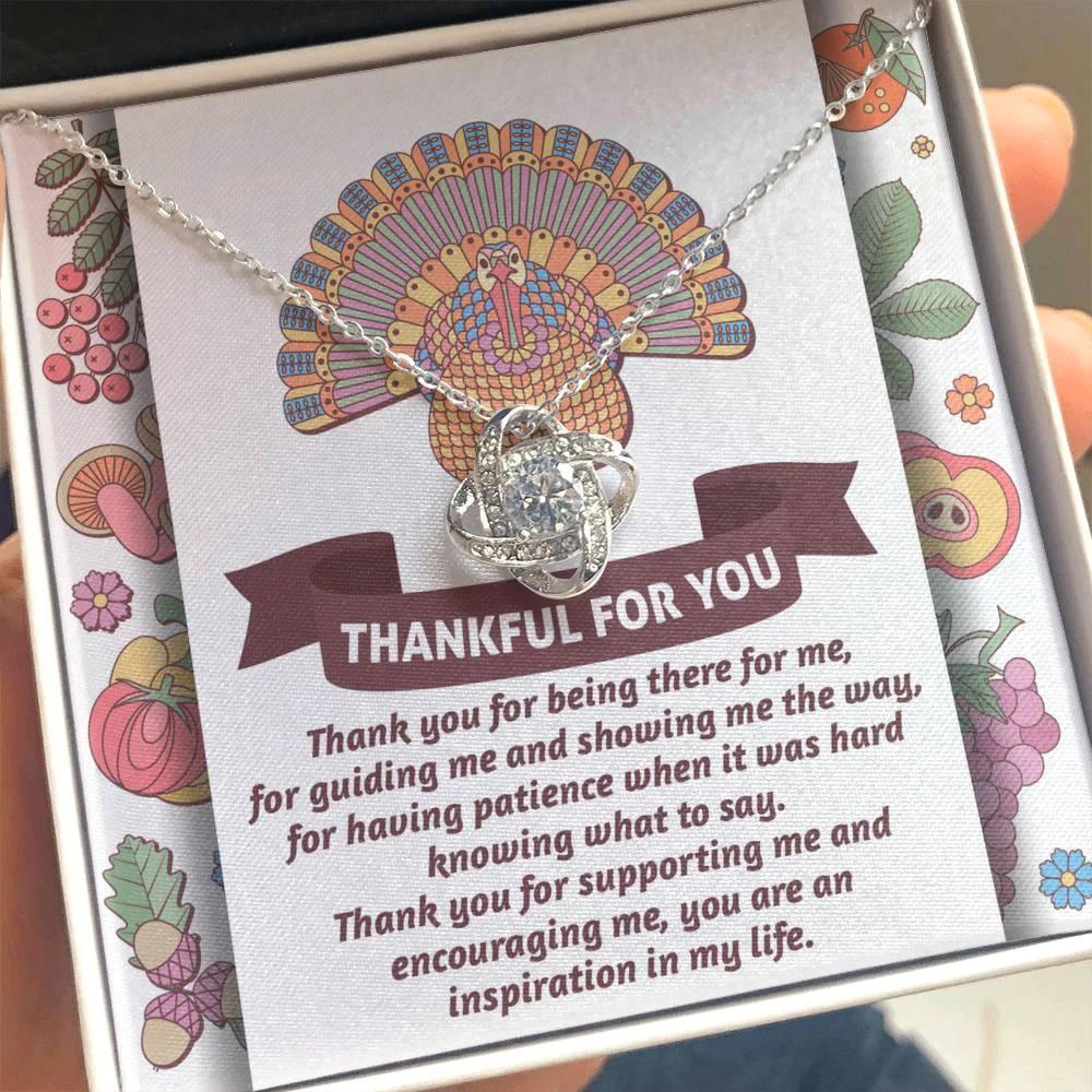 Thanksgiving Gift for Her – “Thankful for You” Love Knot Necklace with Message Card | Gratitude Gift for Mom, Mentor, or Friend