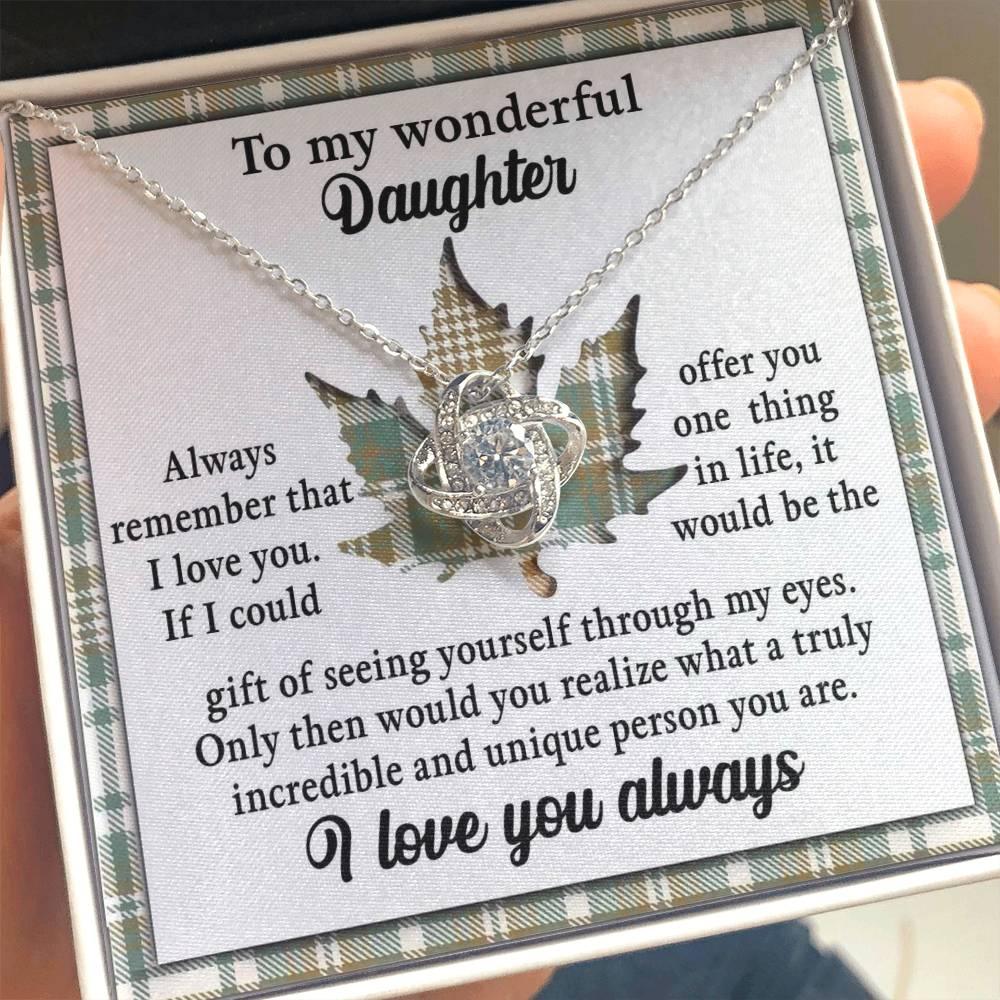 Gift for Daughter - Through My Eyes - Love Knot Pendant Necklace - Mallard Moon Gift Shop