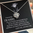 Apology Gift for Girlfriend, Wife, Soulmate - Sorry, Painful Lesson - Love Knot Pendant Necklace
