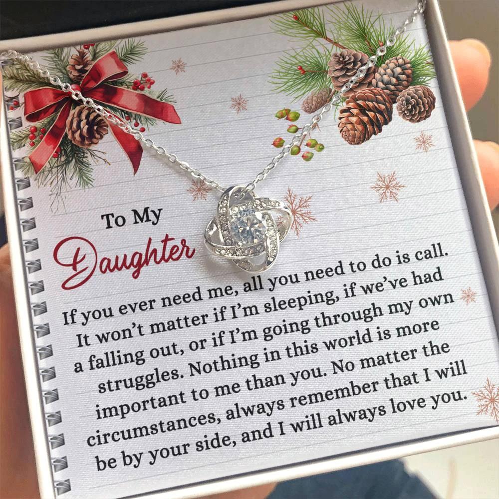To My Daughter - All You Need To Do Is Call - Love Knot Pendant Necklace Christmas Gift