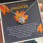 To My Beautiful Daughter Love Knot Necklace – Follow Your Heart & Dream Big Gift from Mom