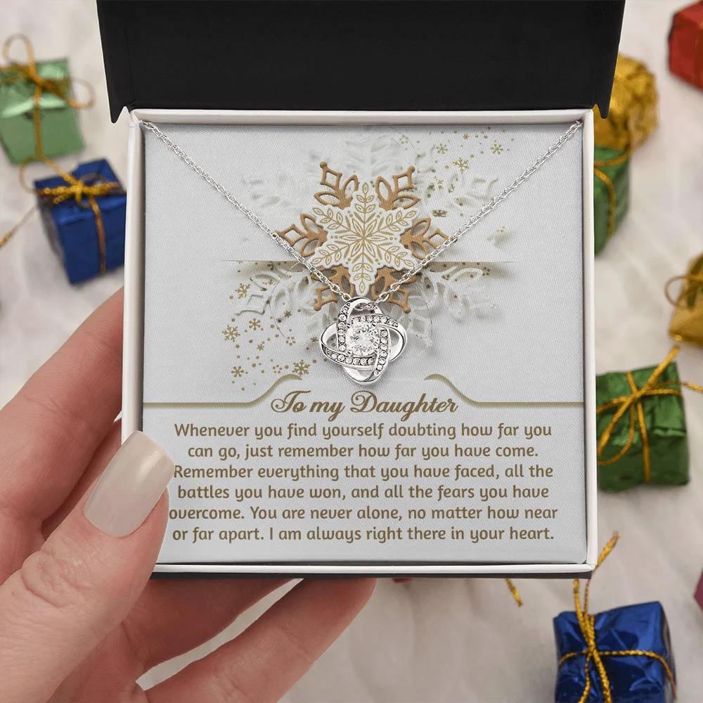 Gift for Daughter - You Are Never Alone - Love Knot Pendant Necklace