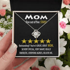 Mom - Five of Five Stars Outstanding You're A Great, Great Mom Love Knot Necklace