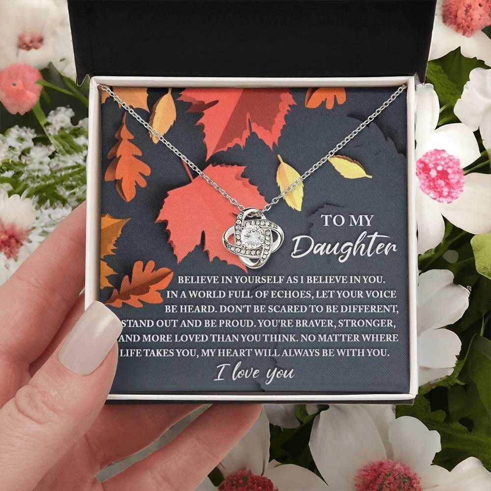 To My Daughter- I Believe in You - Love Knot Pendant Necklace
