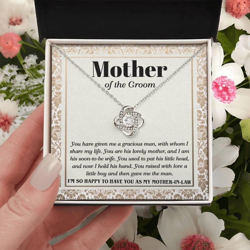 Gift for Mother of the Groom You Have Given Me a Gracious Man Love Knot Pendant Necklace