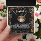 Thanksgiving Gift for Her – “Thankful for You” Love Knot Necklace with Message Card | Family & Friendship Appreciation Jewelry