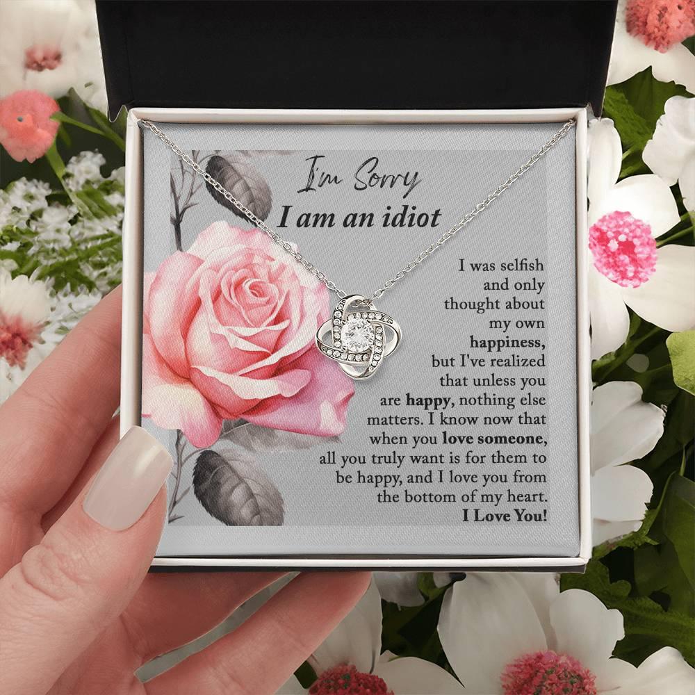 Apology Gift for Her - I'm Sorry I am an Idiot - Love Knot Pendant Necklace - Mallard Moon Gift Shop