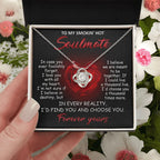To My Smokin' Hot Soulmate - I Love You with All My Heart - Valentine Gift - Love Knot Necklace