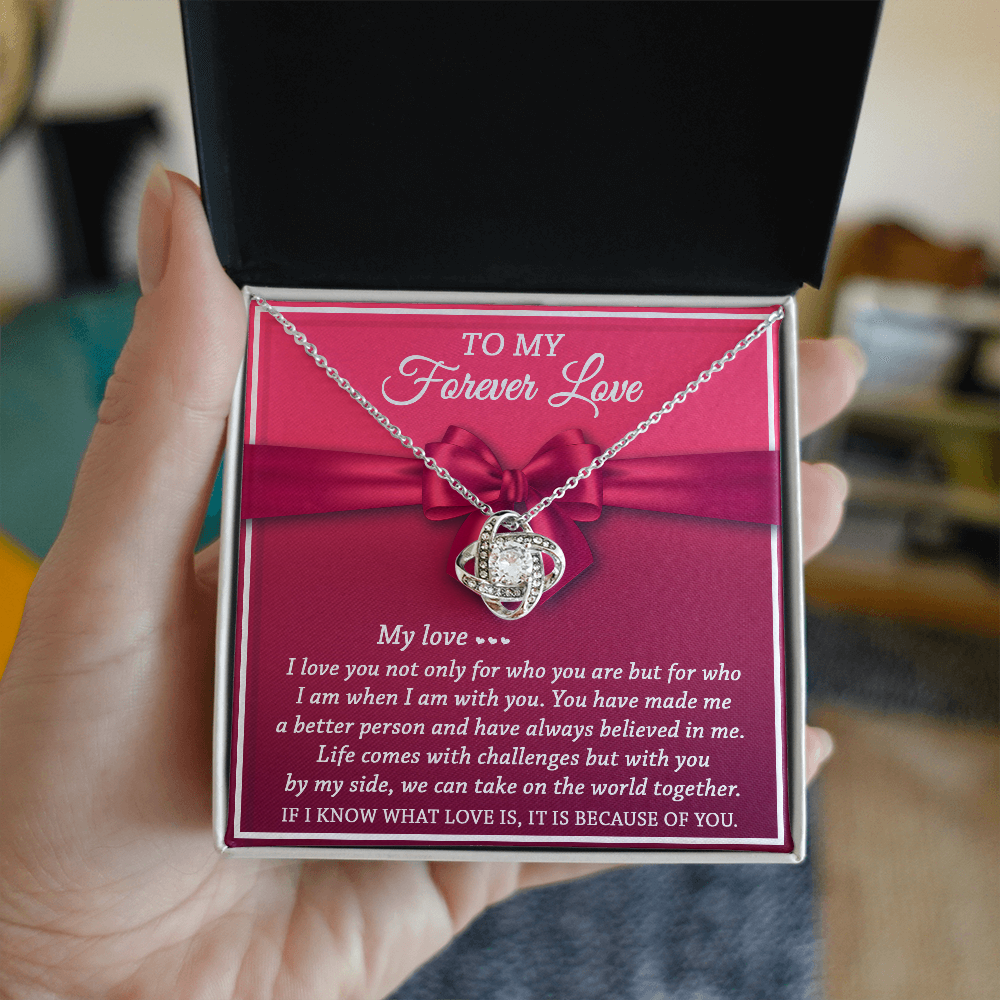 To My Forever Love - Believed In Me - Love Knot Necklace - Mallard Moon Gift Shop