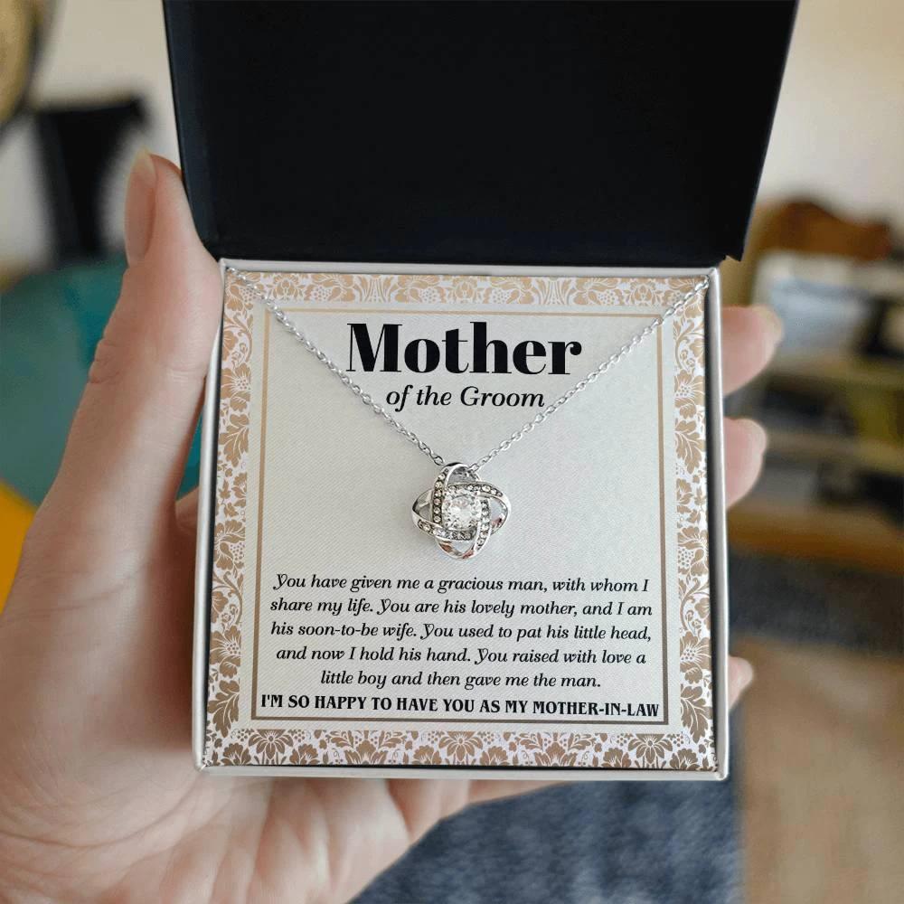 Gift for Mother of the Groom You Have Given Me a Gracious Man Love Knot Pendant Necklace