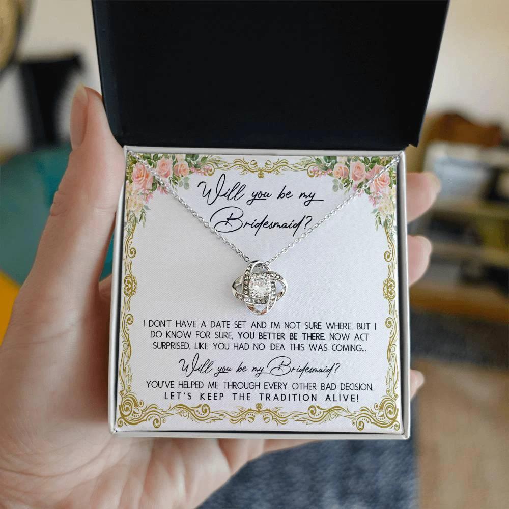 Bridesmaid Proposal Gift Keep The Tradition Alive Love Knot Pendant Necklace