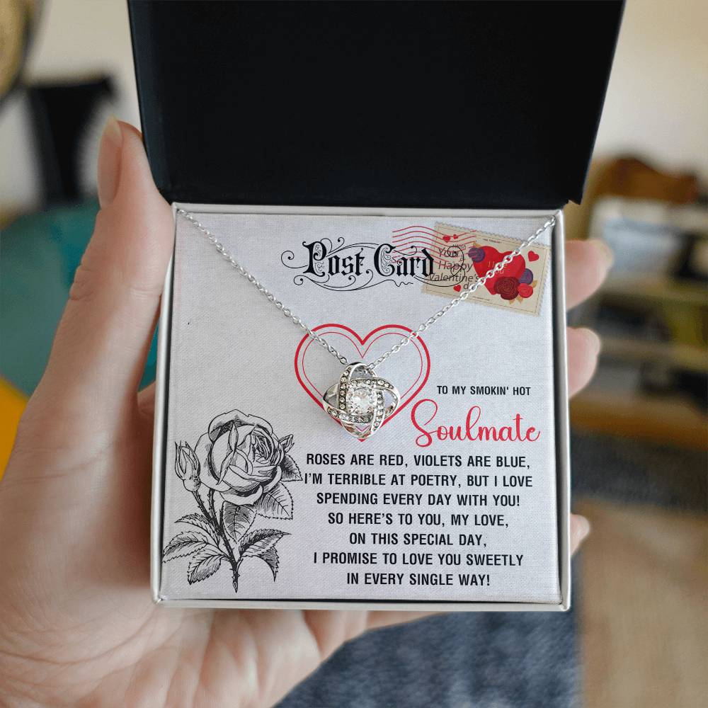 To My Smokin’ Hot Soulmate - Love Knot Necklace – A Playful and Romantic Valentine’s Day Gift - Mallard Moon Gift Shop