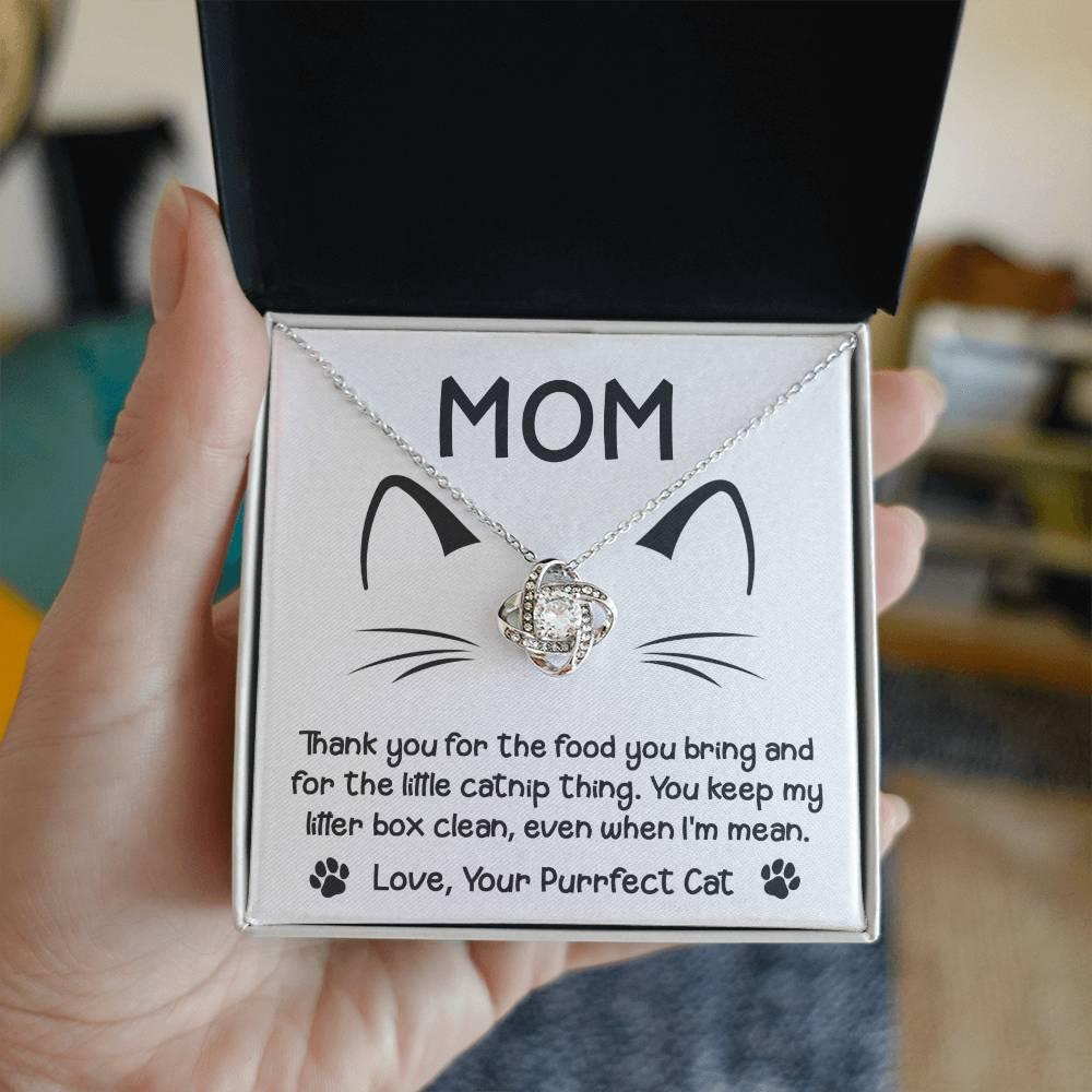 Gift for Cat Mom -Thank you for The Catnip Thing Even When I'm Mean Love Knot Necklace - Mallard Moon Gift Shop