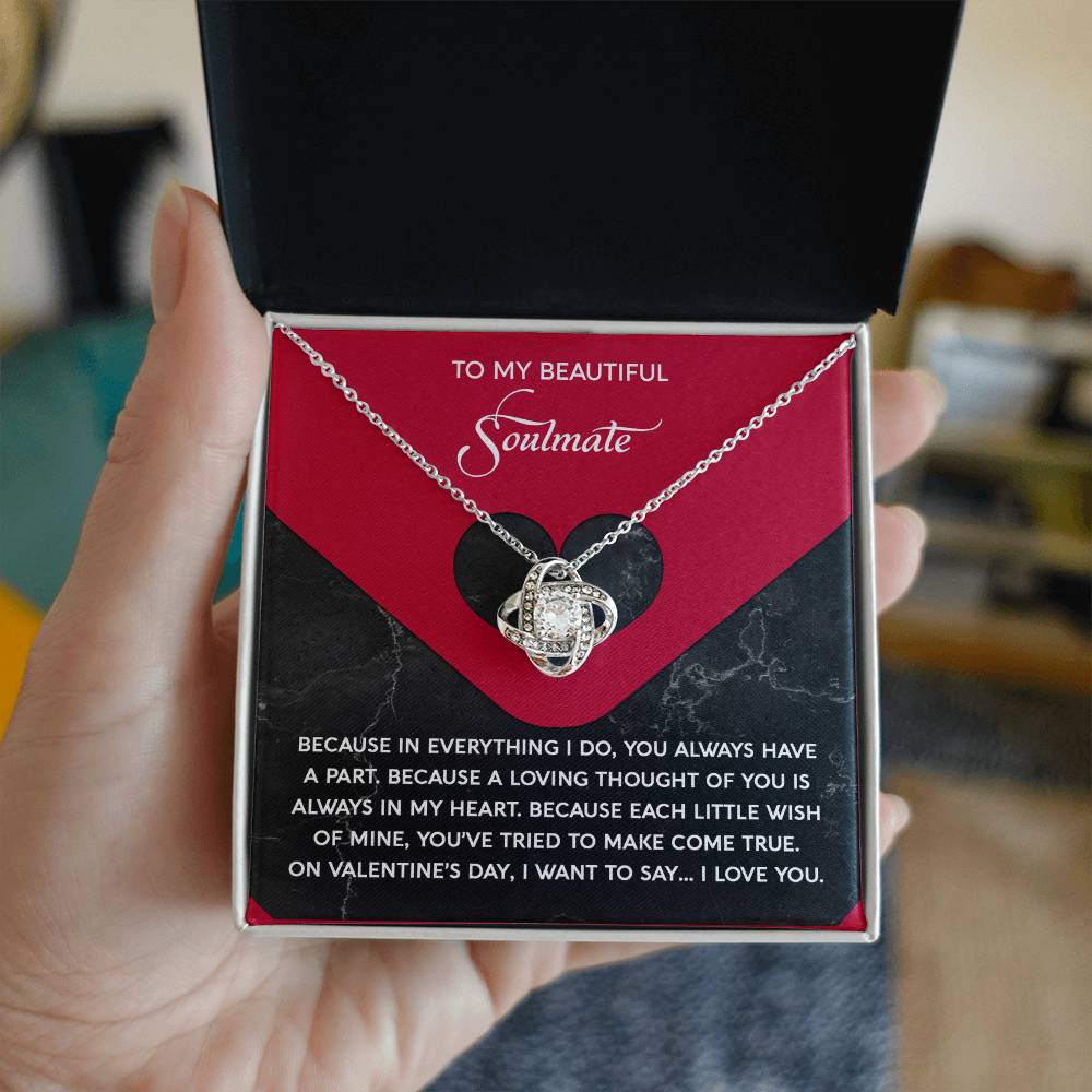 To My Beautiful Soulmate - Love Knot Necklace – A Romantic Valentine’s Day Gift Full of Love and Gratitude - Mallard Moon Gift Shop