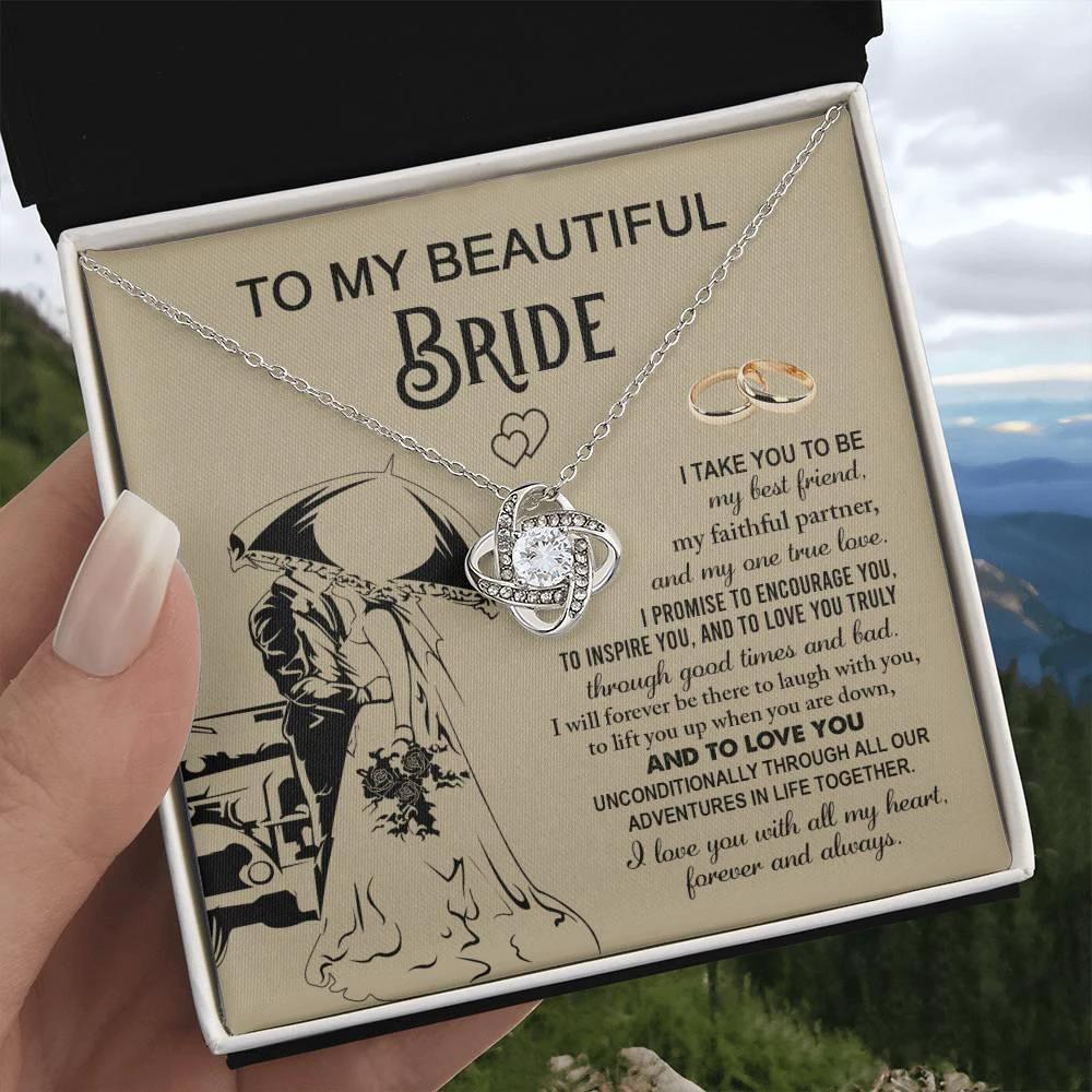 To My Beautiful Bride - My Best Friend, Faithful Partner Love Knot Pendant Necklace Wedding Day Gift