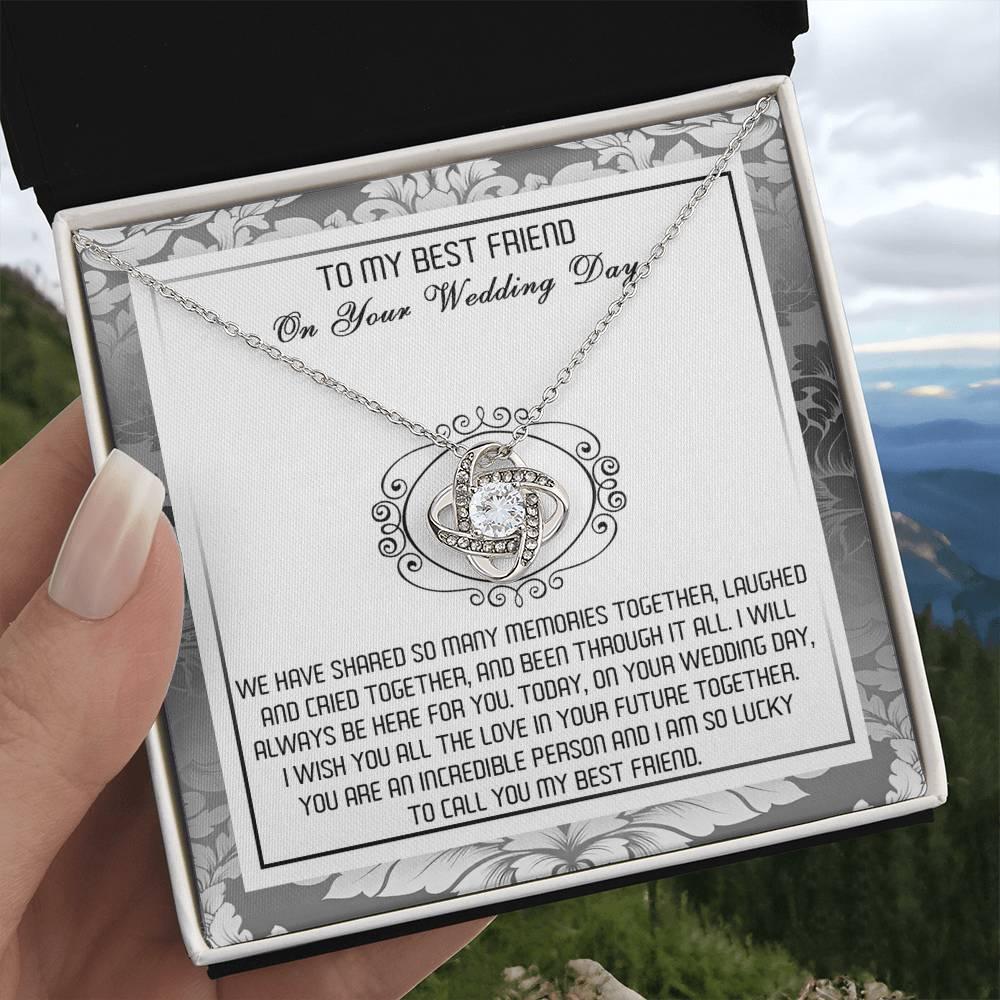 Best Friend Wedding Day Gift - An Incredible Person - Love Knot Pendant Necklace - Mallard Moon Gift Shop