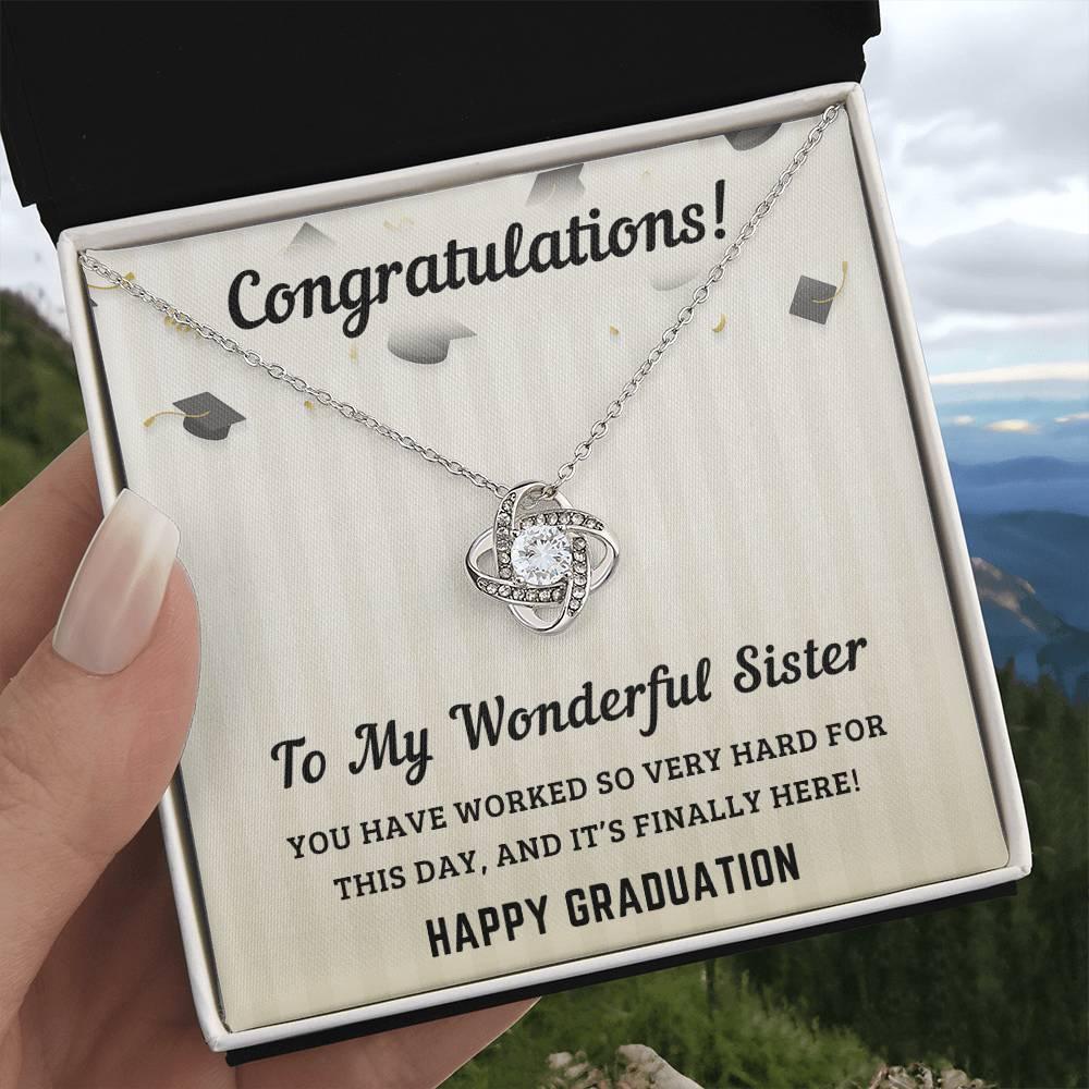 Sister Graduation Gift Congratulations You Have Worked So Hard Love Knot Pendant Necklace - Mallard Moon Gift Shop