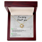 Gift for Girlfriend, Wife - Sorry, Lost Without You - Love Knot Pendant Necklace